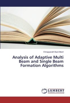 portada Analysis of Adaptive Multi Beam and Single Beam Formation Algorithms (en Inglés)