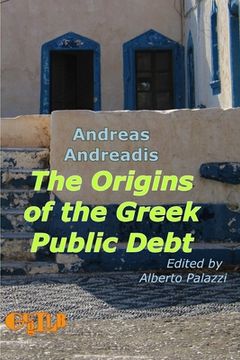 portada The Origins of the Greek Public Debt (en Inglés)