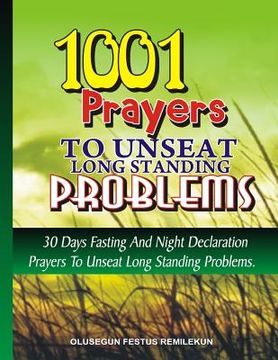 portada 1001 Prayers to unseat Long Standing Problems (in English)