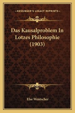 portada Das Kausalproblem In Lotzes Philosophie (1903) (in German)
