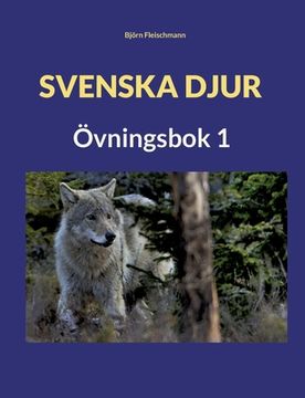 portada Svenska djur: Övningsbok 1 (en Sueco)