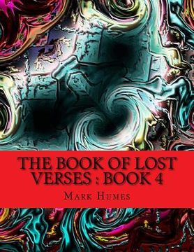portada The Book Of Lost Verses: Book 4: Book 4 (en Inglés)