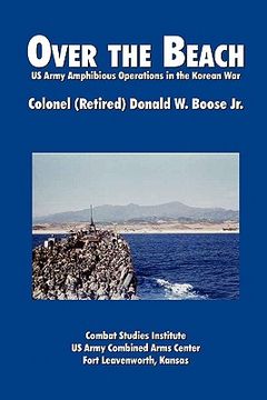 portada over the beach: us army amphibious operations in the korean war (en Inglés)