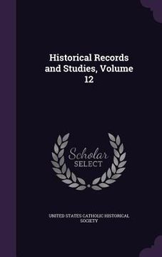 portada Historical Records and Studies, Volume 12