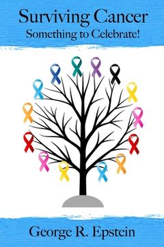 portada Surviving Cancer: Something to Celebrate! (en Inglés)