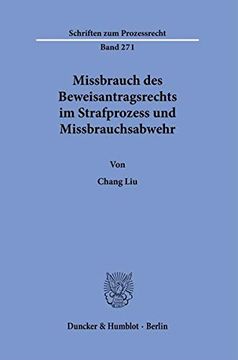 portada Missbrauch Des Beweisantragsrechts Im Strafprozess Und Missbrauchsabwehr (en Alemán)