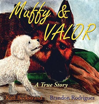 portada Muffy & Valor: A True Story (en Inglés)