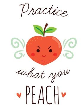 portada Practice What you Peach Funny Fruit Pun - Composition Not: Wide Ruled - 7.44 x 9.69 55 sheets, 110 pages
