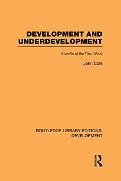 portada Development and Underdevelopment: A Profile of the Third World