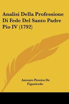 portada analisi della professione di fede del santo padre pio iv (1792) (in English)