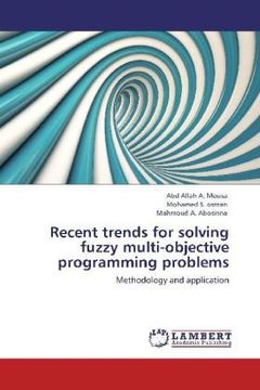 portada Recent trends for solving fuzzy multi-objective programming problems: Methodology and application