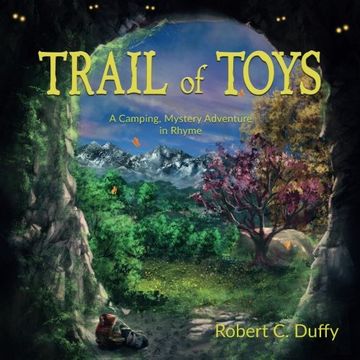 portada Trail of Toys: A Camping, Mystery Adventure in Rhyme