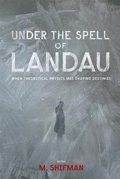 portada under the spell of landau: when theoretical physics was shaping destinies (en Inglés)