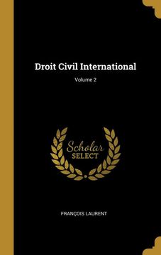 portada Droit Civil International; Volume 2 (en Francés)
