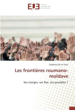 portada Les frontières roumano-moldave: Ses marges, ses flux, ses possibles ? (French Edition)