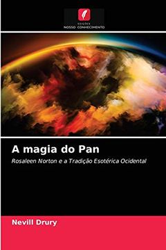 portada A Magia do Pan: Rosaleen Norton e a Tradição Esotérica Ocidental (in Portuguese)
