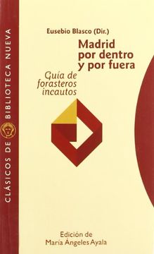 portada Madrid por dentro y por fuera. Guía de forasteros incautos (in Spanish)
