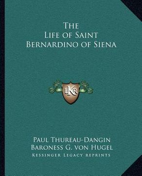 portada the life of saint bernardino of siena (en Inglés)