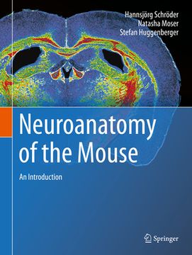 portada Neuroanatomy of the Mouse: An Introduction (en Inglés)