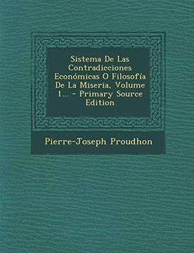 portada Sistema de las Contradicciones Económicas o Filosofía de la Miseria, Volume 1.