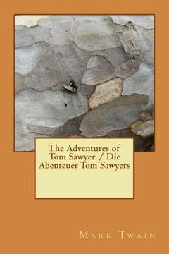 portada The Adventures of Tom Sawyer / Die Abenteuer Tom Sawyers (in English)