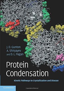 portada Protein Condensation: Kinetic Pathways to Crystallization and Disease (en Inglés)