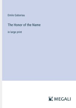 portada The Honor of the Name: in large print (in English)