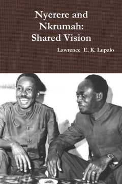 portada Nyerere and Nkrumah: Shared Vision (in English)
