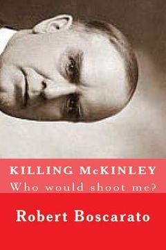 portada KILLING McKINLEY: Who would shoot me? (in English)