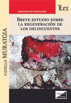 portada Breve estudio sobre la regeneración de los delincuentes (in Spanish)