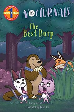 portada The Best Burp: The Nocturnals (Grow & Read Early Reader, Level 1) (en Inglés)