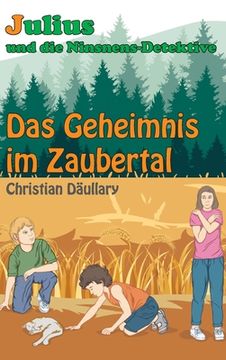 portada Julius und die Ninsnens-Detektive: Das Geheimnis im Zaubertal (in German)