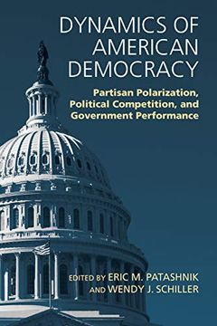 portada Dynamics of American Democracy: Partisan Polarization, Political Competition and Government Performance (en Inglés)