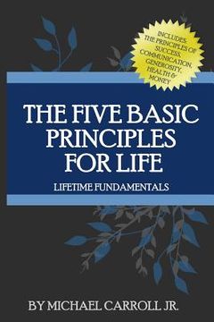 portada the five basic principles for life (en Inglés)