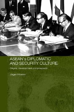 portada asean's diplomatic and security culture: origins, development and prospects (en Inglés)