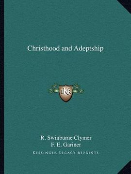 portada christhood and adeptship (en Inglés)