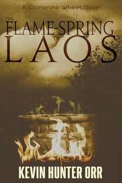 portada The Flame-Spring of Laos (en Inglés)