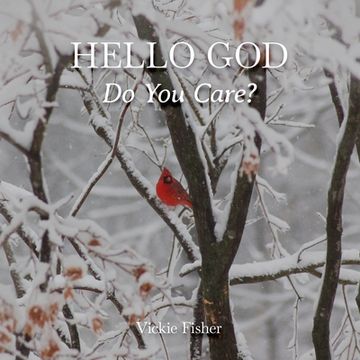 portada Hello God, Do You Care? (in English)
