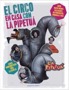 portada El Circo en Casa con la Pipetuá (in Spanish)