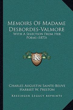 portada memoirs of madame desbordes-valmore: with a selection from her poems (1873) (in English)