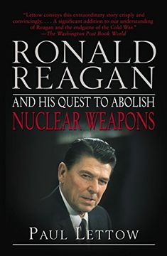 portada Ronald Reagan and his Quest to Abolish Nuclear Weapons (en Inglés)