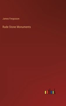 portada Rude Stone Monuments (en Inglés)