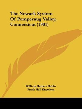 portada the newark system of pomperaug valley, connecticut (1901)