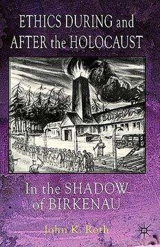 portada ethics during and after the holocaust: the shadow of birkenau (en Inglés)