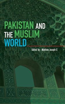 portada Pakistan and the Muslim World (en Inglés)