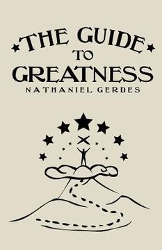 portada The Guide to Greatness (en Inglés)