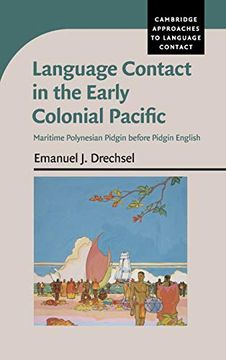 portada Language Contact in the Early Colonial Pacific (Cambridge Approaches to Language Contact) (en Inglés)