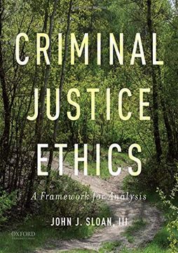 portada Criminal Justice Ethics: A Framework for Analysis (en Inglés)
