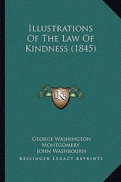 portada illustrations of the law of kindness (1845) (en Inglés)