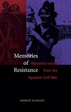 portada Memories of Resistance: Women`S Voices From the Spanish Civil war (in English)